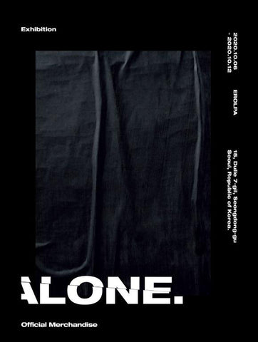 Alone. Def. First Exhibition Merch