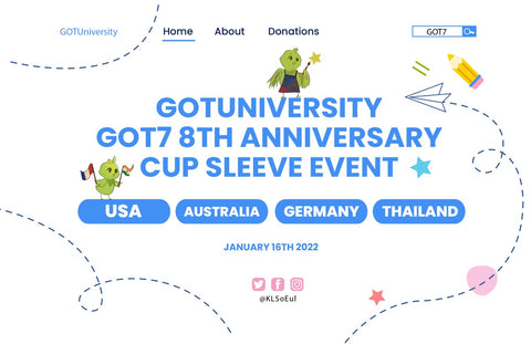 GOT7 8th Anniversary Cup Sleeve Event #GOTUNIVERSITY