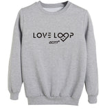 Love Loop Sweatshirts